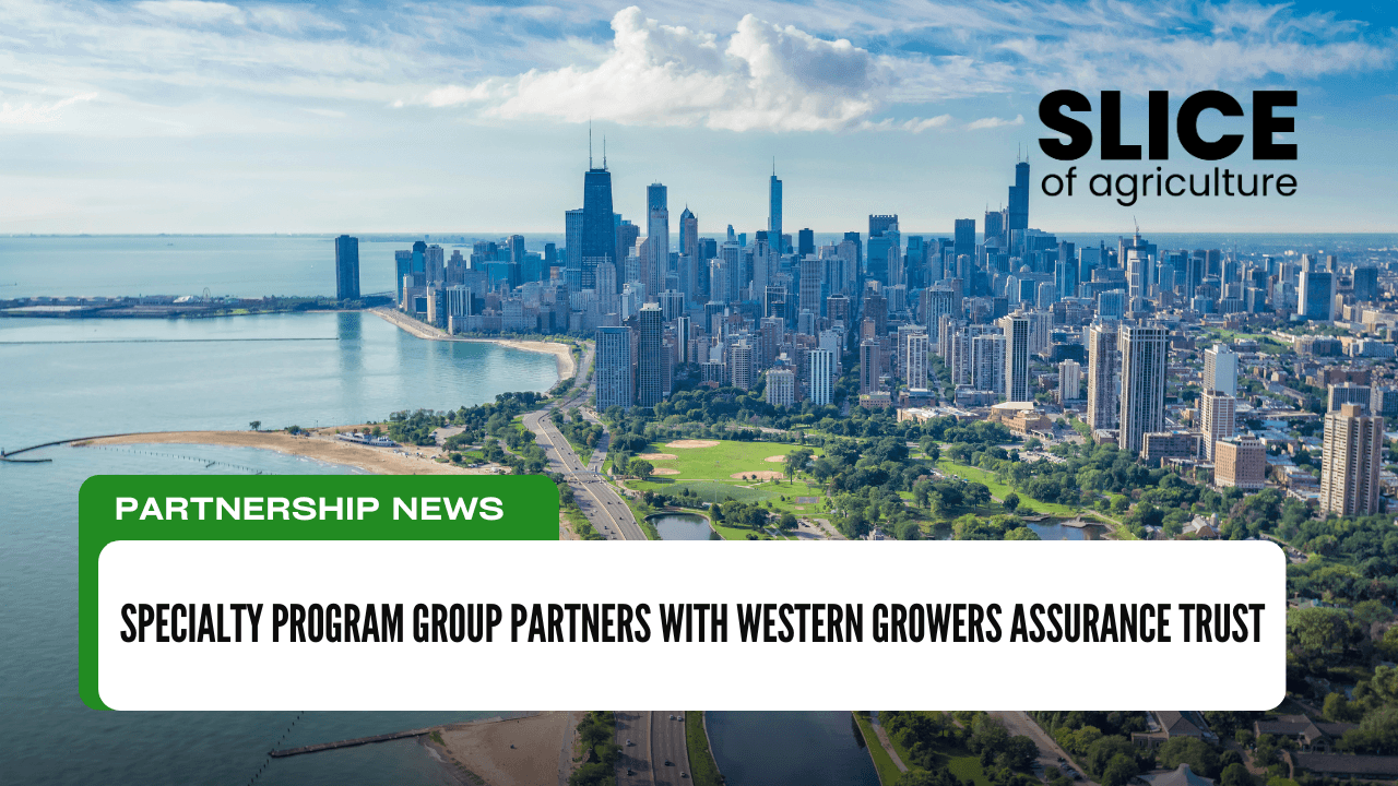 Specialty Program Group Partners with Western Growers Assurance Trust